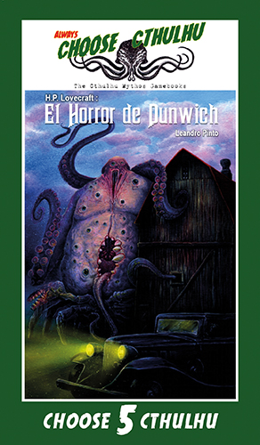 CHOOSE CTHULHU: 5 EL HORROR DE DUNWICH RÚSTICA