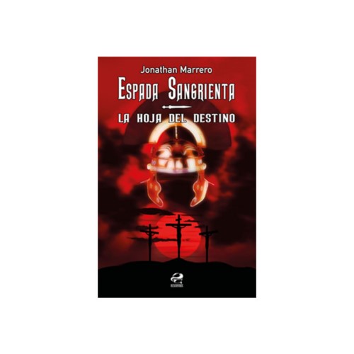 ESPADA SANGRIENTA: LA HOJA DEL DESTINO
